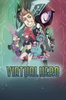 Virtual Hero: La Serie