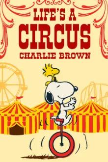 A Vida É Um Circo, Charlie Brown