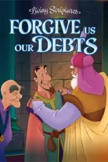 Perdoai as nossas Dívidas
