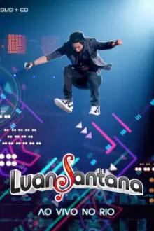 Luan Santana: Ao Vivo no Rio