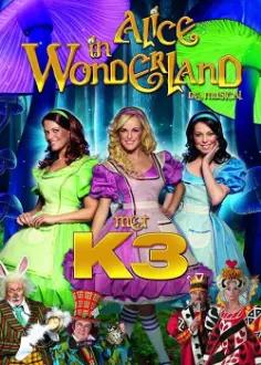 Studio 100 Sprookjes Musicals - Alice in Wonderland met K3