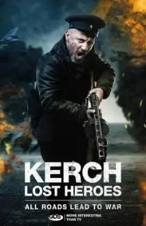 Kerch: Lost Heroes
