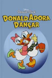 Donald Adora Dançar
