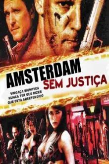 Amsterdam Sem Justiça