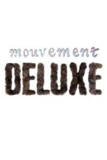 Deluxe Motion