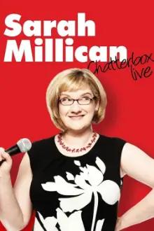 Sarah Millican: Chatterbox Live