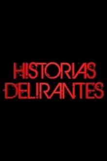 Historias Delirantes
