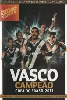 Vasco: Campeão da Copa do Brasil 2011