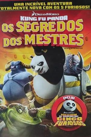 Kung Fu Panda: Os Segredos dos Mestres