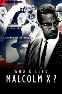 Quem Matou Malcolm X?