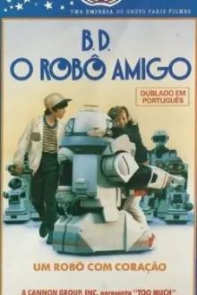 B.D. - O Robô Amigo