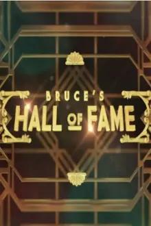 Bruce's Hall of Fame