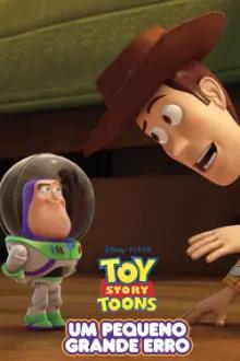 Toy Story Toons: Um Pequeno Grande Erro