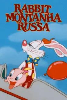 Roger Rabbit: Montanha Russa