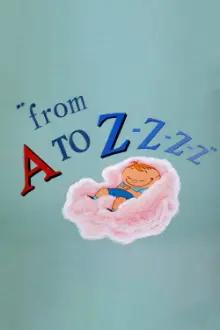 From A to Z-Z-Z-Z