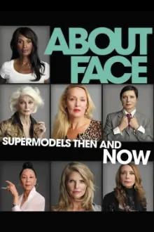 About Face - Supermodelos Antes e Agora