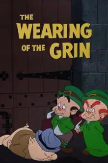 The Wearing of the Grin
