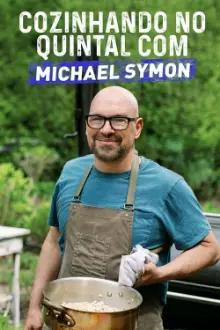 Cozinhando no Quintal com Michael Symon