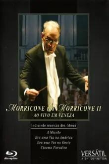 Morricone Por Morricone II - Ao Vivo Em Veneza