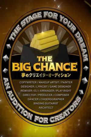 The Big Chance - Yume no Creator Audition