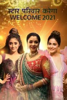 Star Parivaar Karega Welcome 2021