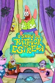 O Show do Patrick Estrela