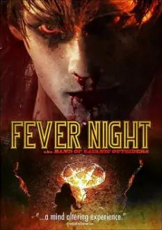 Fever Night: AKA Band of Satanic Outsiders