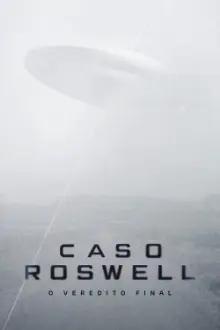 Caso Roswell: O Veredito Final