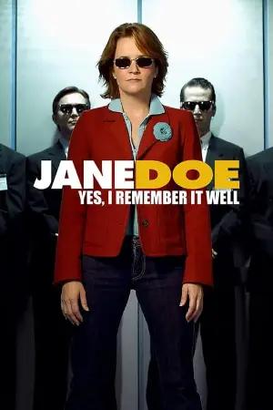 Jane Doe: Sim, Me Lembro Perfeitamente