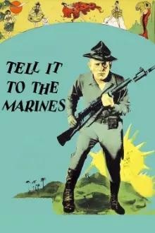 Tell It to the Marines