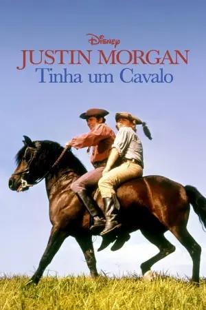 Justin Morgan Tinha um Cavalo