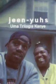 jeen-yuhs: Uma Trilogia Kanye