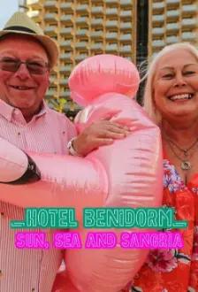 Hotel Benidorm: Sun, Sea & Sangria