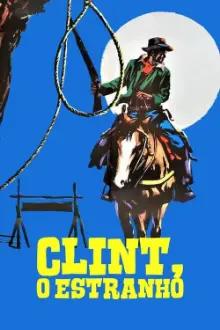 Clint, O Estranho