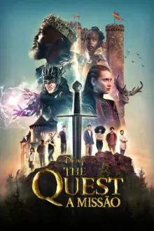 The Quest: A Missão