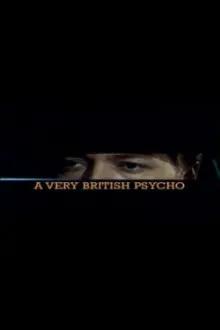 A Very British Psycho