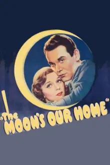 The Moon's Our Home
