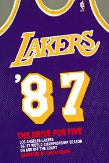 Los Angeles Lakers: '87 The Drive For Five