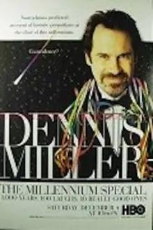 Dennis Miller: The Millennium Special