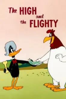 The High and the Flighty