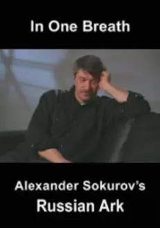 In One Breath: Alexander Sokurov's Russian Ark
