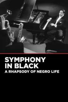 Symphony in Black: A Rhapsody of Negro Life