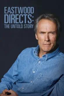 Clint Eastwood por Trás das Câmeras