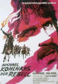 Michael Kohlhaas - The Rebel