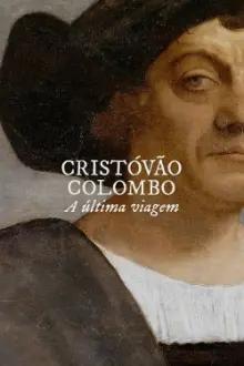 Cristóvão Colombo: A Última Viagem