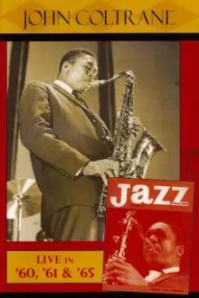 Jazz Icons: John Coltrane: Live in '60, '61 & '65