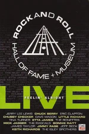 Rock and Roll Hall of Fame Live - Feelin' Alright