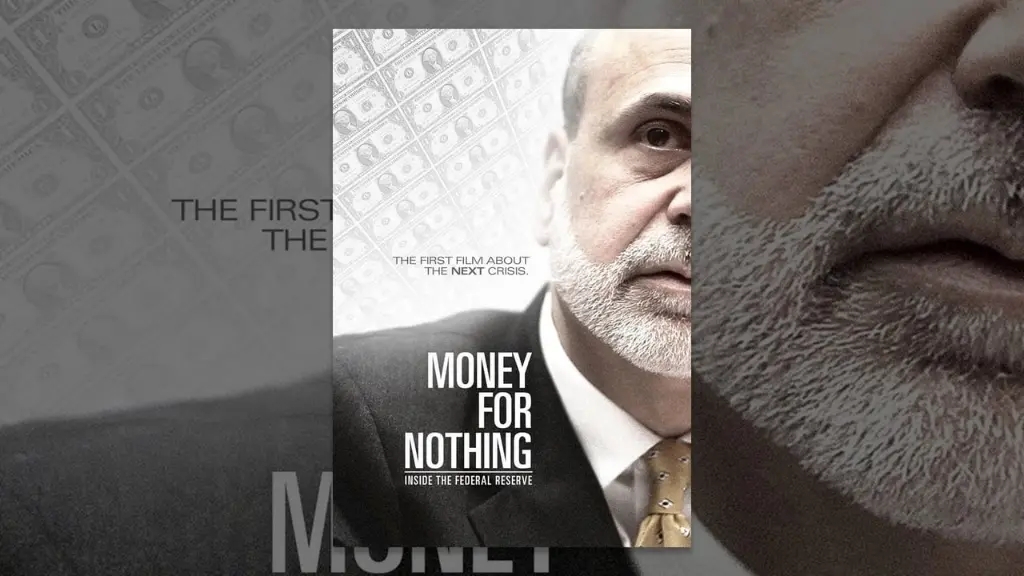 Money for Nothing - Inside the Federal Reserve