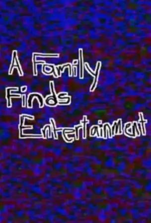 A Family Finds Entertainment