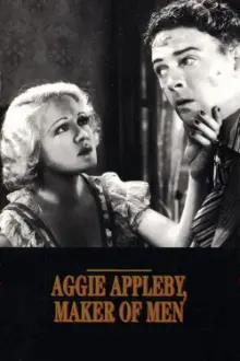 Aggie Appleby, Maker of Men